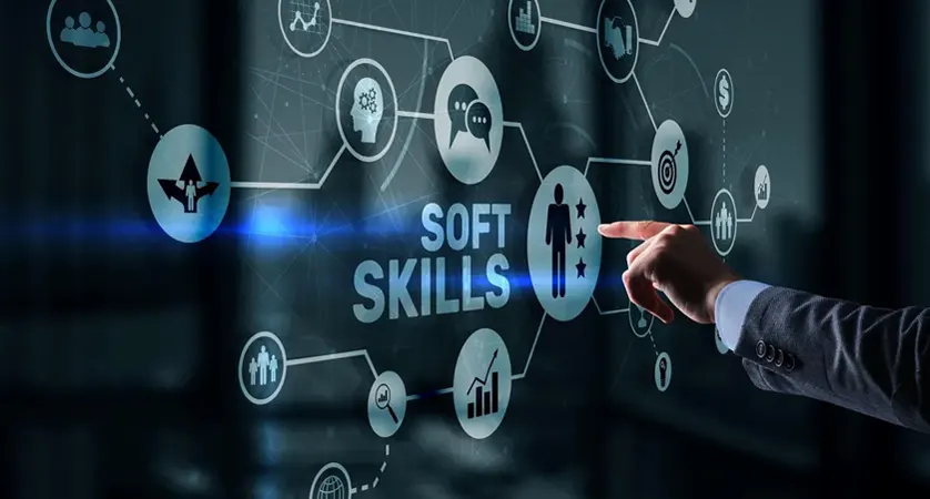 Why Focusing on Soft Skills Is More Important Than Ever